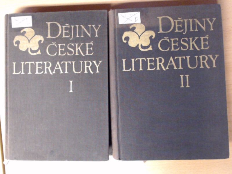 Dejiny Ceske Literatury I, Ii I : Starsi Ceska Literatura / Ii : Literatura Naro