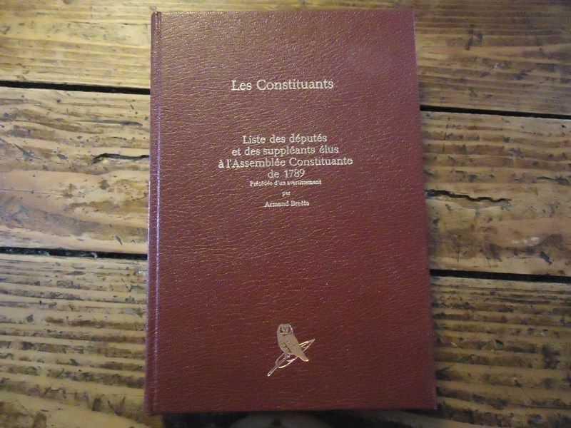 Les Constituants Liste Deputes Et Des Supleants Elus Assemblee Constituante 1789