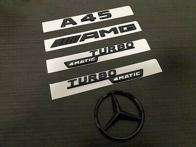 Gloss Black A45 AMG TURBO 4MATIC Rear Star Emblem PACKAGE replacement Badge W176