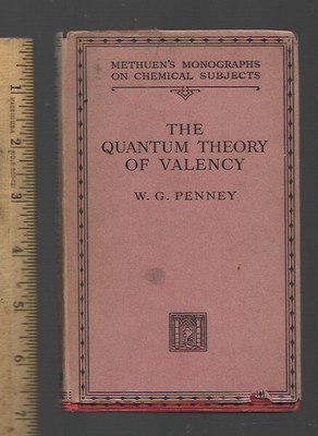 Quantum Mechanics + VALENCE ELECTRON THEORY physics chemistry 1935 hc dj 1st ed