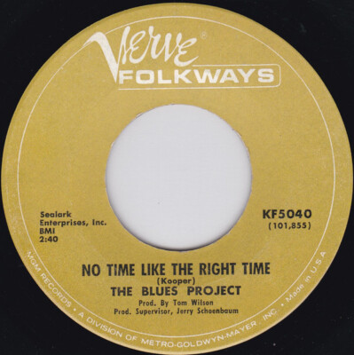 The Blues Project - No Time Like The Right Time 1966 7'', Single Verve Folkways K
