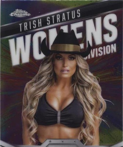 2025 Topps Chrome WWE - Trish Stratus #WD-TRI