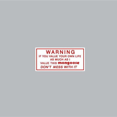 Mongoose 1 color Warning decal - Old school bmx