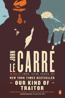 Our Kind of Traitor - John le Carr