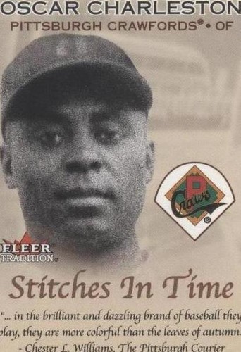 2001 Fleer Tradition - Oscar Charleston #22 ST