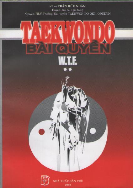 Taewondo BàI QuyêN - TràN Huu NhâN - Livre En Langue Vietnamienne 
