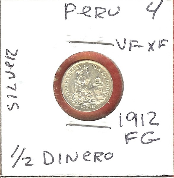 PERU REP 1/2 DINERO 1912FG VF #4 SILVER,SEATED LIBERTY FLANKED BY SHIELD & COL