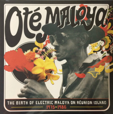 英2LP Various Ot? Maloya (The Birth Of Electric Maloya On Reunion  1975-1986) STRUT151LP Strut /00520 Various - Oté Maloya (The Birth Of Electric Maloya On
