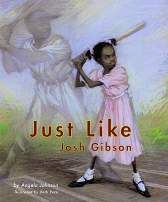 Just Like Josh Gibson Picture Book Angela Johnson