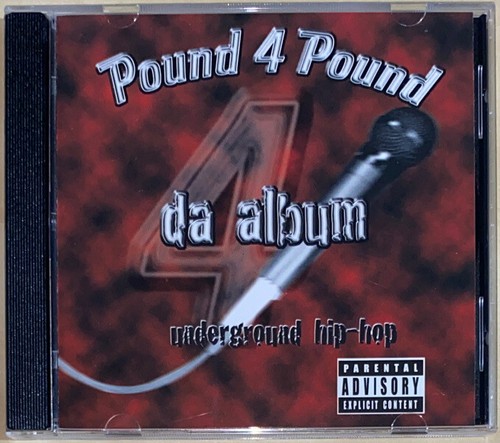 Pound 4 Pound - Da Album (CD, 1999) MEGA RARE Arizona G-Funk
