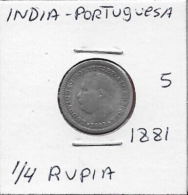 INDIA,PORTUGUESA (QUARTO DE RUPIA)1/4 RUPIA 1881 (SILVER)RULER D.LUIS I,HEAD FAC