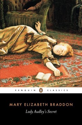 Lady Audley's secret - M. E. Braddon