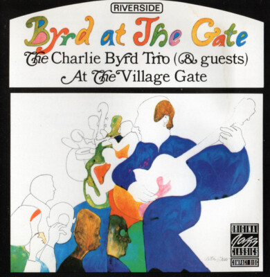 Charlie Byrd Trio (& Guests) cd Byrd At The Gate NEW Sealed Riverside  RLP-9467