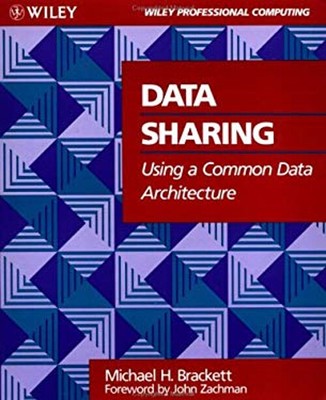 Data Sharing Using a Common Data Architecture Paperback Michael H