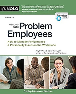Dealing with Problem Employees : A Legal Guide Lisa, Delpo, Amy G