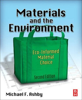 Materials and the Environment : Eco-Informed Material Choice Mich