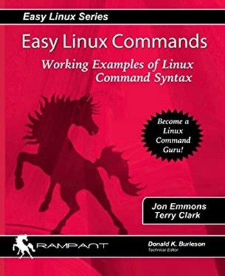 Easy Linux Commands : Working Examples of Linux Command Syntax Pe