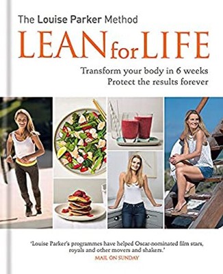 The Louise Parker Method : Lean for Life Hardcover Louise Parker
