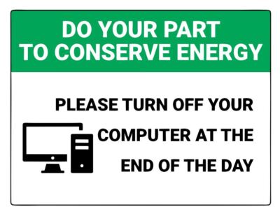 Turn Off your Computer Safety Sign Sticker Decal Label D7368