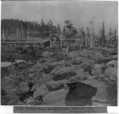Kidd's Dam Meadow lake,Summit City,Central Pacific Railroad,1866,Donner Pass