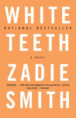 White Teeth - Zadie Smith