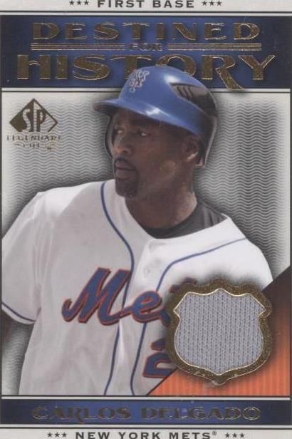 2009 SP Legendary Cuts - Carlos Delgado #DHM-CD