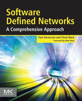 Software Defined Networks : A Comprehensive Approach Paperback