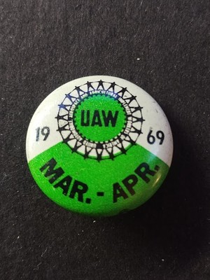 Vintage Union Pin UAW Member Pinback 1969 Mar April