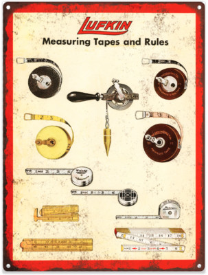 1942 Lufkin Measuring Tapes and Rules Metal Sign Repro 9x12'' 60400