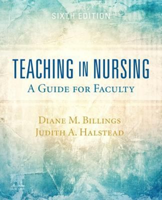 Teaching in Nursing : A Guide for Faculty Paperback