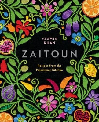 Zaitoun: Recipes from the Palestinian Kitchen (Hardback or Cased Book)