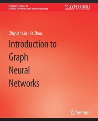 Introduction to Graph Neural Networks (Paperback or Softback)