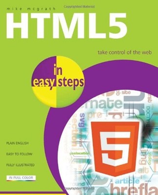 HTML5 in Easy Steps Paperback Mike McGrath
