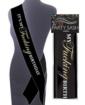 It's My F*cking Birthday Sash