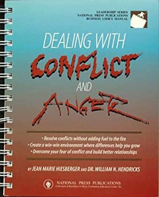 Dealing with Conflict and Anger Jean M., Hendricks, William N. Hi