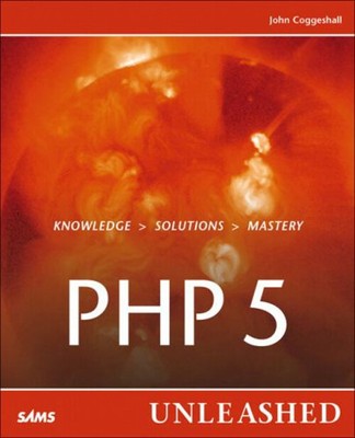 PHP 5 Unleashed Paperback John Coggeshall