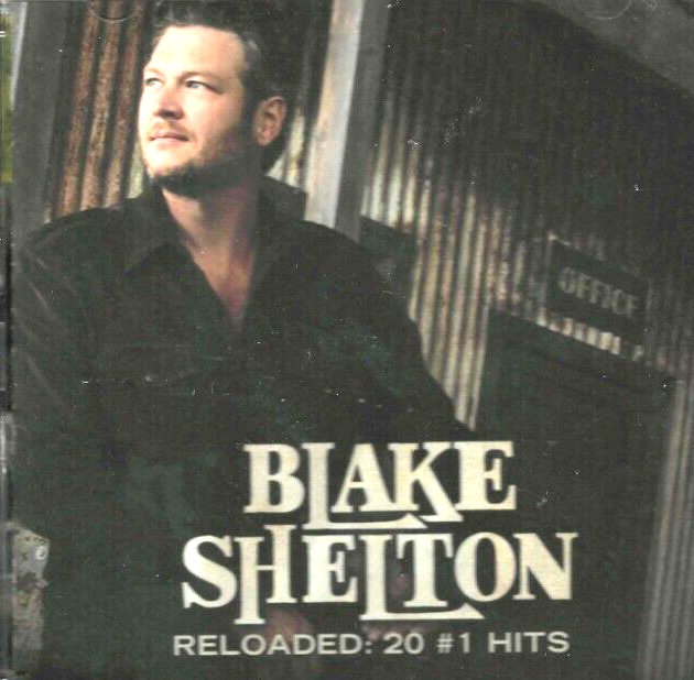 Blake Shelton Reloaded 20 # 1 HITS, New! CD 20 Best of Greatest tracks w/ Bonus