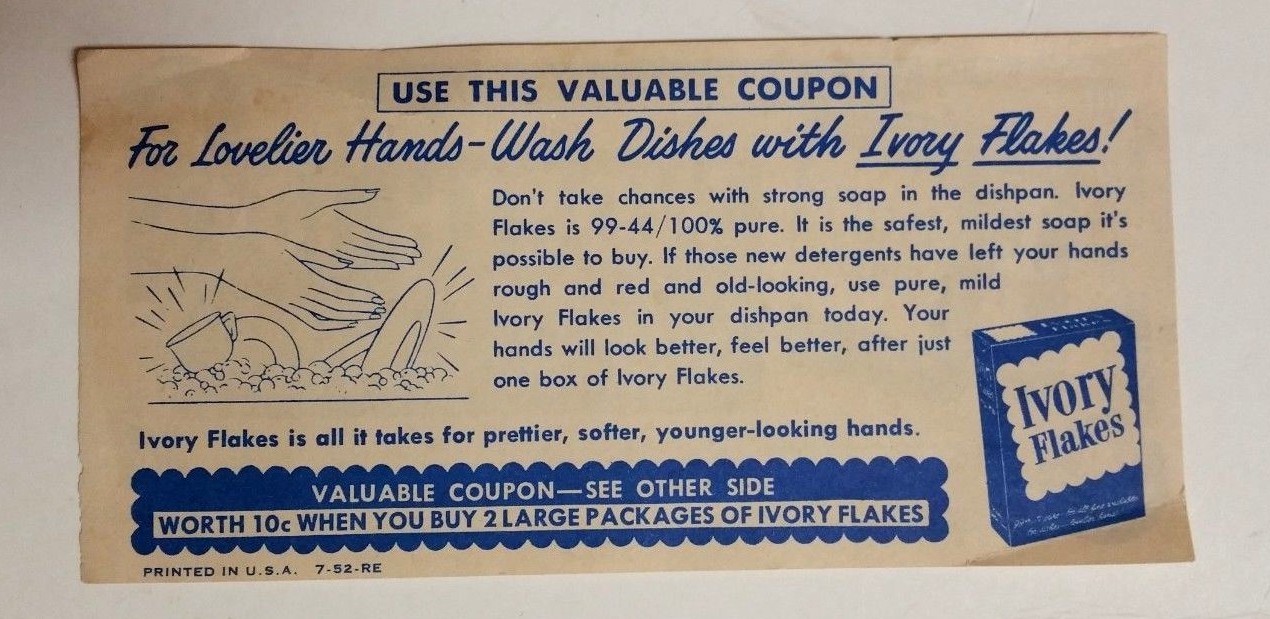 VINTAGE IVORY FLAKES 10¢ COUPON 1940-50's NO EXPIRATION DATE  PROCTOR AND GAMBLE