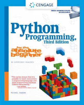 Python Programming for the Absolute Beginner Paperback Michael Da