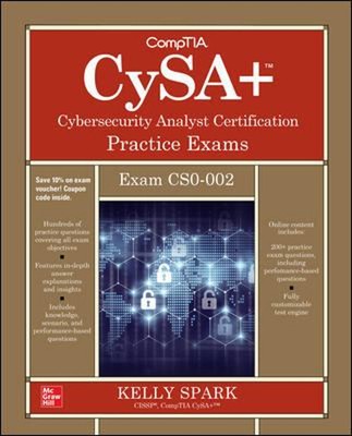 CompTIA CySA+ Cybersecurity Analyst Certification Practice Exams