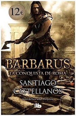 Barbarus (B DE BOLSILLO), Santiago Castellanos