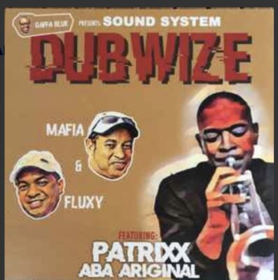 Mafia & Fluxy, Patrixx Aba Ariginal*  