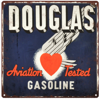 Douglas Aviation Tested Gas Gasoline Garage Shop Metal Sign 12 x 12  60017