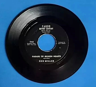 1962 Ned Miller 45 RPM Vinyl Parade Of Broken Hearts & From A Jack To A King 114