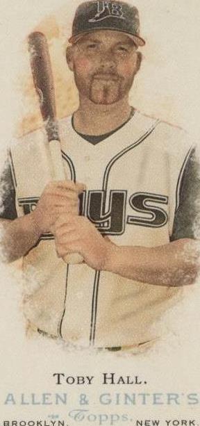 2006 Topps Allen & Ginter's - Toby Hall #137