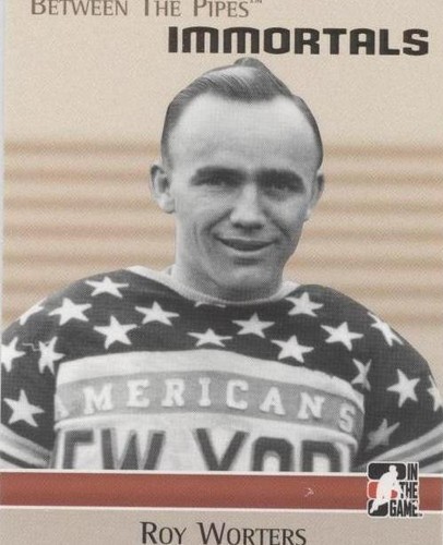 2006-07 In the Game Between the Pipes - Roy Worters #131