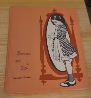 GUIDEBOOK FOR SEVEN OR SO~Basic Health Safety Program~1957. Teachers Edition.