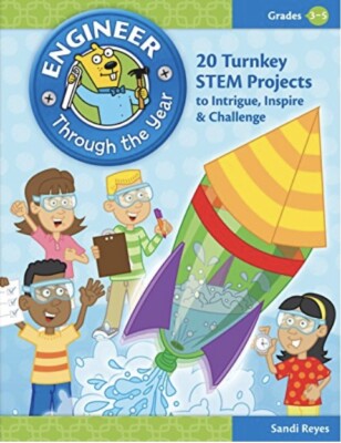 STEM Engineer Through the Year 20 Turnkey Projects Grade 3-5 STEM Projects