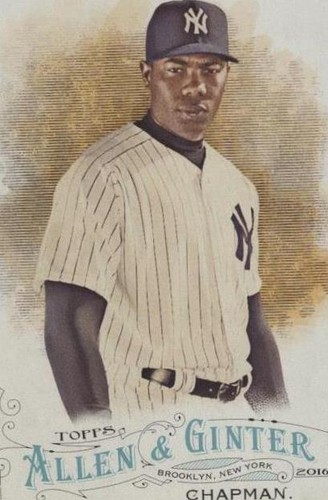 2016 Topps Allen & Ginter - Aroldis Chapman #128