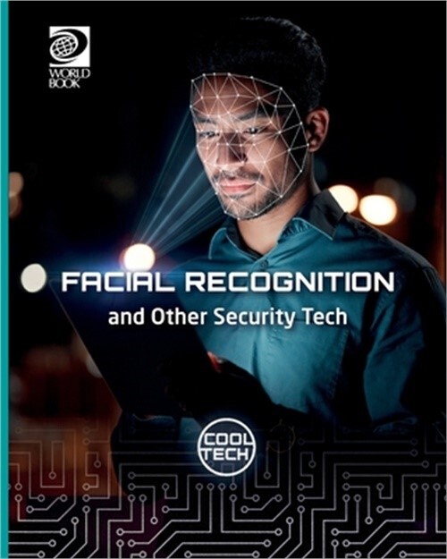 Facial Recognition and Other Security Tech (Paperback or Softback)